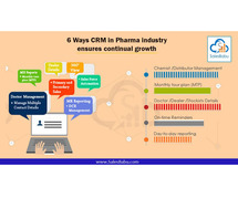 6 Ways CRM in Pharma industry ensures continual growth