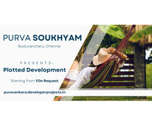 Purva Soukhyam Plots Guduvanchery Chennai - Live The Life You Imagined!
