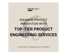 Enhance Product Innovation with Top-Tier Product Engineering Services