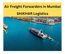 SHIKHAR Logistics: Premier Air Freight Forwarders in Mumbai for Swift and Reliable Global Shipping