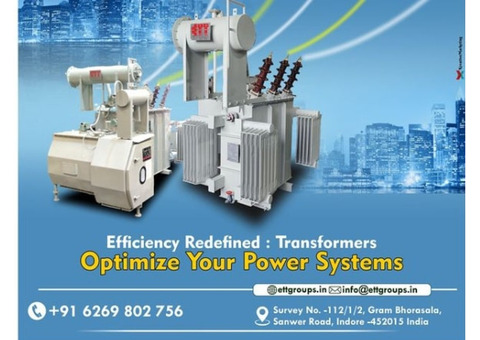 ETT Groups: Illuminating India's Future as Premier Power Transformer Manufacturers