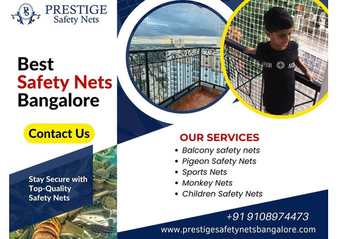 Protect Your Space with Prestige Safety Nets in Bangalore!