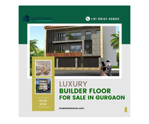 Luxury Builder Floor for Sale in Gurgaon