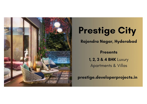 Prestige City Rajendra Nagar Hyderabad - Homes Built To Suit Your Needs