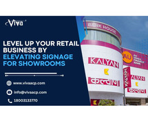 Level Up Your Retail Business By Elevating Signage for Showrooms