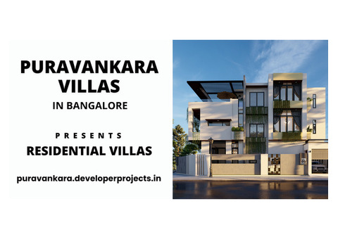 Puravankara Villas Bangalore - The Architects Of A Distinguished Lifestyle