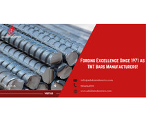 Forging Excellence Since 1971 as TMT Bars Manufacturers!