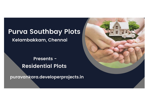 Purva Southbay Plots Chennai - Luxury You Truly Deserve