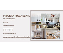 Provident Deansgate IVC Road Bangalore - Don't Think Of Cost, Think Of Value