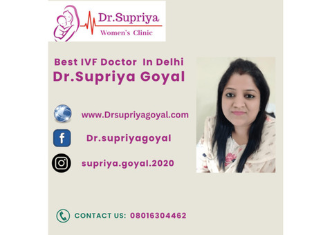 Best IVF Doctor in Delhi
