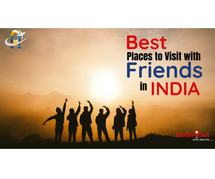 10 Best Places to Visit in India with friends