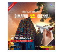 Get Exclusive Discount on Flight from Dimapur to Chennai