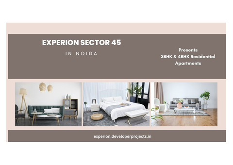 Experion Sector 45 Noida - Come home with love