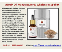 AG Organica Ajwain Oil Manufacturer & Wholesale Supplier