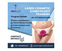 Laser Cosmetic Gynecology Training in Uttarakhand