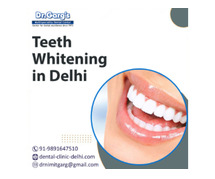 Teeth Whitening in Delhi