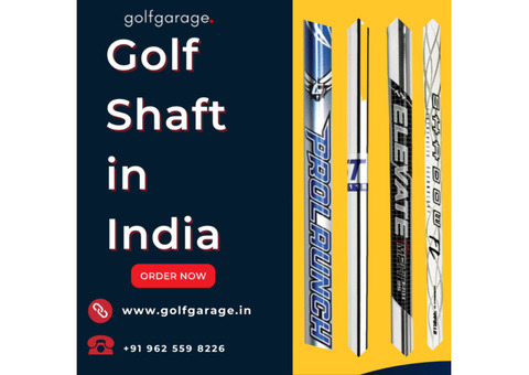 High Quality Golf Shafts in India