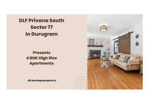 DLF Privana South Sector 77 Gurugram | A life that’s full of imagination