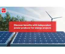 Discover benefits with independent power producers for energy projects
