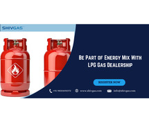Be Part of Energy Mix with LPG Gas Dealership