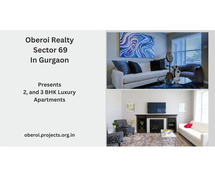 Oberoi Realty Sector 69 Gurgaon |  Perfect Home Sweet Home