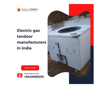 Electric gas tandoor manufacturers in india