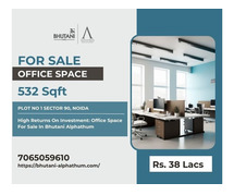 High Returns On Investment: Office Space For Sale In Bhutani Alphathum
