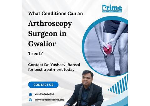 Prime Speciality Clinic | Arthroscopy Surgery in Gwalior