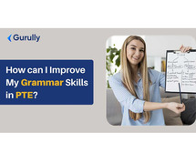 How can I Improve My Grammar Skills in PTE?