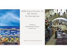 M3M Jewel Sector 25 Gurgaon | Discovering the perfect space