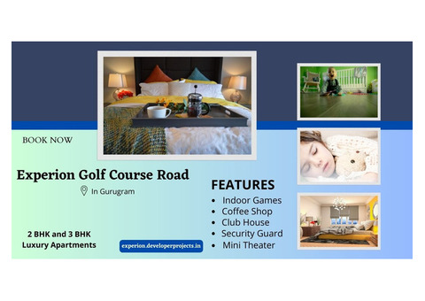 Experion Golf Course Road Gurgaon | You Will Love Your House