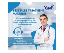 Yazh Healthcare - Trusted Piles Treatment Doctors in Madurai