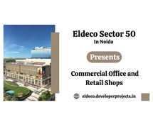 Eldeco Sector 50 - Live Now. Live High