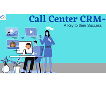 Call Center CRM- A Key to their Success