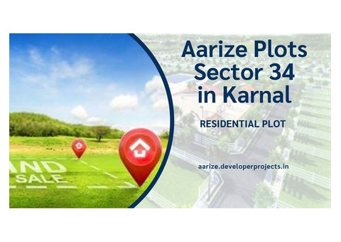 Aarize Plots Sector 34 Karnal | Your Dream Home Awaits