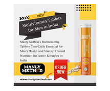 Best Multivitamin Tablets for Men in India