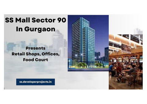 SS Mall Sector 90 Gurgaon | Grand with spacious