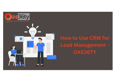 Oas36ty is Best CRM for lead management - Reduced lead conversion time