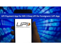UPI for NRI Account | NRI UPI Registration | UPI Transaction for NRI | CheqUPI App