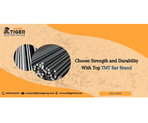 Choose Strength and Durability With Top TMT Bar Brand