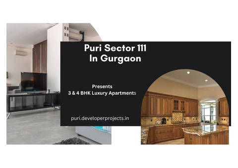 Puri Sector 111 Gurgaon | Luxury living made accessible