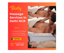 Tips for Getting the best Body to Body Massage in Delhi