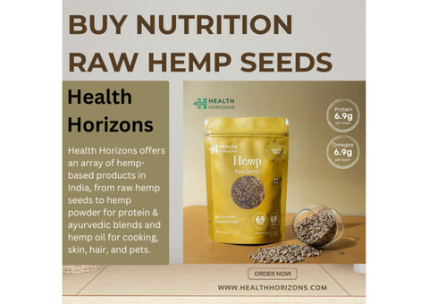 Buy Nutrition Raw Hemp Seeds | Health Horizons