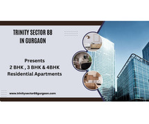 Trinity Sector 88 Gurgaon | Experience the magic