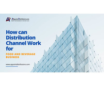 How can Distribution Channel Work for Food and Beverage Business?