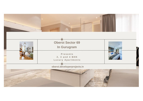 Oberoi Sector 69 Gurugram | The Lifestyle You Deserve