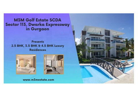 M3M Golf Estate SCDA Sector 113 Gurgaon | Design that you will love
