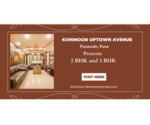 Kohinoor Uptown Avenue Pune - Happy Apartments That Belong to You
