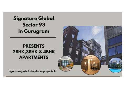 Signature Global Sector 93 Gurgaon | Amazing Opportunity