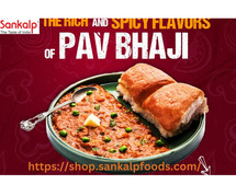Buy delicious Instant Ready to eat Pav Bhaji - Sankalp foods